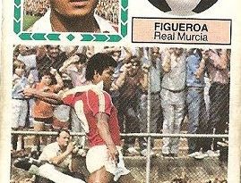 Liga 83-84. Figueroa (Real Murcia). Ediciones Este.