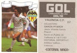 Gol. Campeonato de Liga 1984-85. García Pitarch (Valencia CF). Editorial Maga.