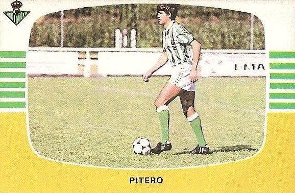 Liga 84-85. Fichaje Nº 33 A Pitero (Real Betis). Cromos Cano.