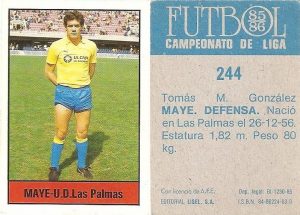 Fútbol 85-86. Campeonato de Liga. Maye (UD Las Palmas). Editorial Lisel.
