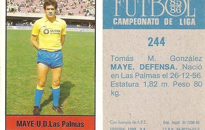 Fútbol 85-86. Campeonato de Liga. Maye (UD Las Palmas). Editorial Lisel.