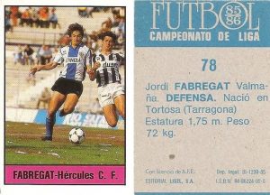 Fútbol 85-86. Campeonato de Liga. Fabregat (Hércules C.F.). Editorial Lisel.