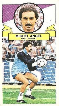 Liga 85-86. Miguel Ángel (Real Madrid). Ediciones Este.