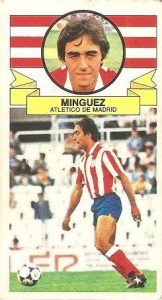 Liga 85-86. Mínguez (Atlético de Madrid). Ediciones Este.