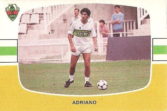 Liga 84-85. Fichaje Nº 6 B Adriano (Elche C.F.). Cromos Cano.