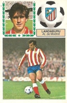 Liga 1983-84. Landáburu (Atlético de Madrid). Ediciones Este.