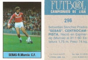 Fútbol 85-86. Campeonato de Liga. Sebas (Real Murcia). Editorial Lisel.