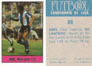 Fútbol 85-86. Campeonato de Liga. Abel (Hércules C.F.). Editorial Lisel.