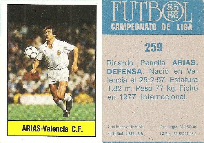 Fútbol 85-86. Campeonato de Liga. Arias (Valencia C.F.). Editorial Lisel.