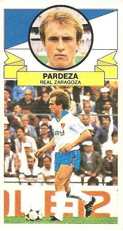 Liga 85-86. Fichaje Nº 17 Pardeza (Real Zaragoza). Ediciones Este.