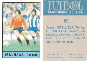 Fútbol 85-86. Campeonato de Liga. Orejuela (Club Atlético Osasuna). Editorial Lisel.