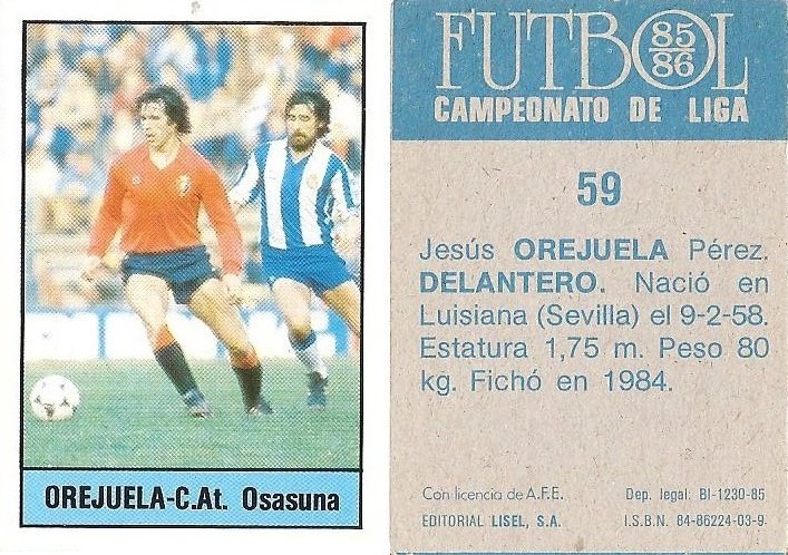 Fútbol 85-86. Campeonato de Liga. Orejuela (Club Atlético Osasuna). Editorial Lisel.