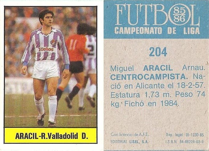 Fútbol 85-86. Campeonato de Liga. Aracil (Real Valladolid). Editorial Lisel.