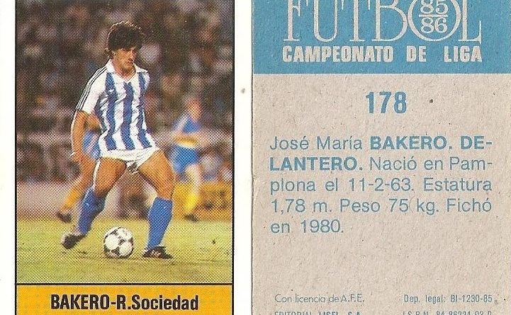 Fútbol 85-86. Campeonato de Liga. Bakero (Real Sociedad). Editorial Lisel.