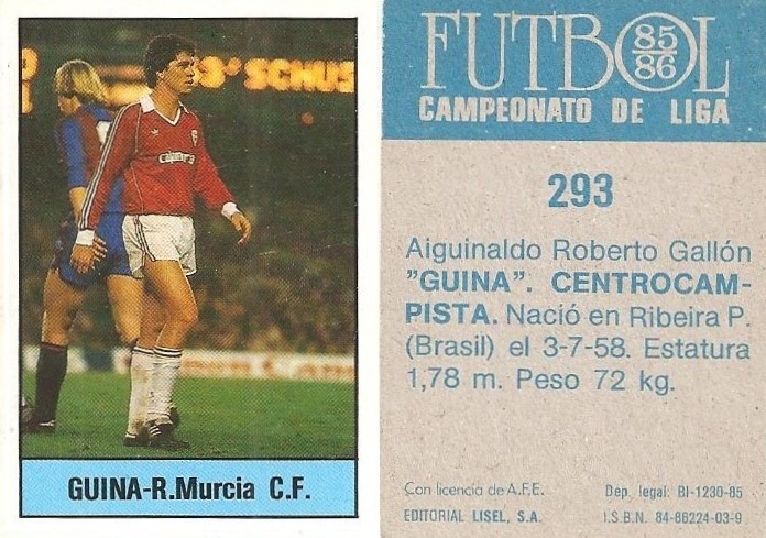 Fútbol 85-86. Campeonato de Liga. Guina (Real Murcia). Editorial Lisel.