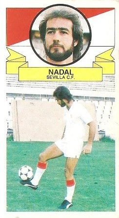 Liga 85-86. Nadal (Coloca por Ramón) (Sevilla C.F.). Ediciones Este.
