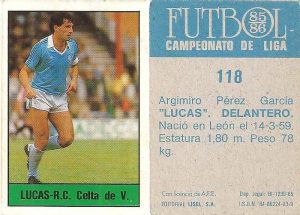 Fútbol 85-86. Campeonato de Liga. Lucas (Real Club Celta de Vigo). Editorial Lisel.