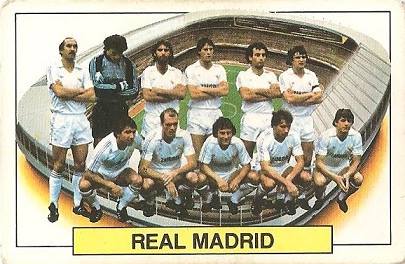 Liga 83-84. Alineación Real Madrid (Real Madrid). Ediciones Este.