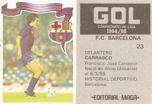Gol. Campeonato de Liga 1984-85. Carrasco (F.C. Barcelona). Editorial Maga.