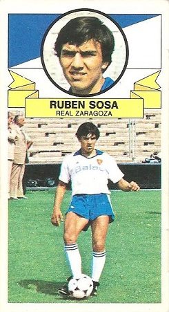 Liga 85-86. Fichaje Nº 31 Rubén Sosa (Real Zaragoza). Ediciones Este.