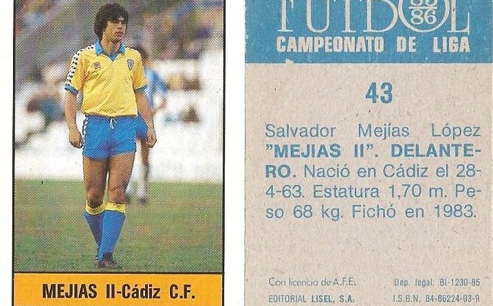 Fútbol 85-86. Campeonato de Liga. Mejías II (Cádiz C.F.). Editorial Lisel.