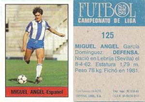 Fútbol 85-86. Campeonato de Liga. Miguel Ángel (R.C.D. Español). Editorial Lisel.