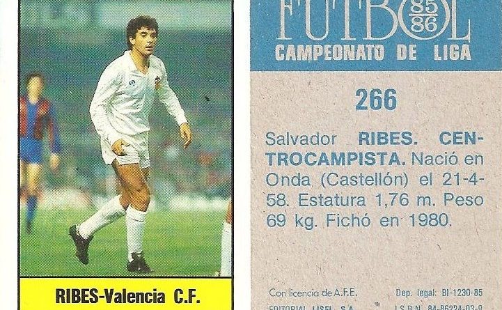 Fútbol 85-86. Campeonato de Liga. Ribes (Valencia C.F.). Editorial Lisel.