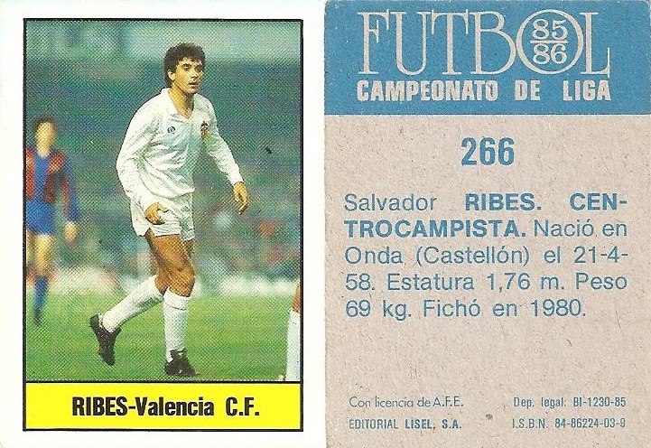 Fútbol 85-86. Campeonato de Liga. Ribes (Valencia C.F.). Editorial Lisel.