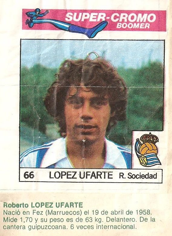 Super Cromos Los Mejores del Mundo (1981). López Ufarte (Real Sociedad). Chicle Fútbol Boomer.