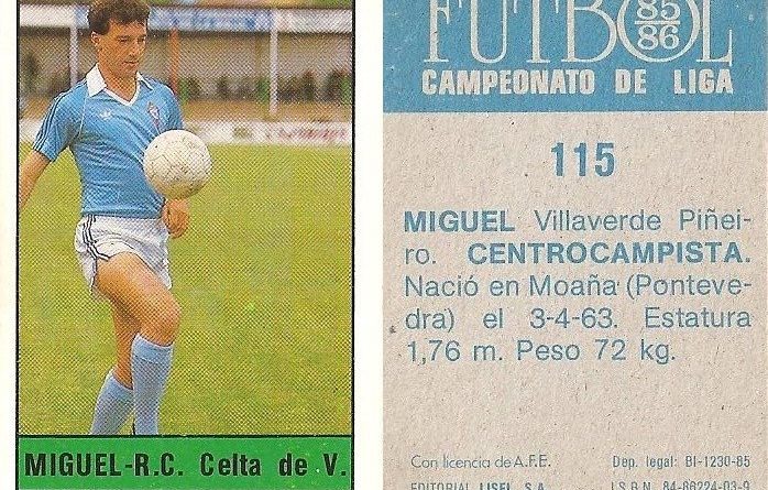 Fútbol 85-86. Campeonato de Liga. Miguel (Real Club Celta de Vigo). Editorial Lisel.