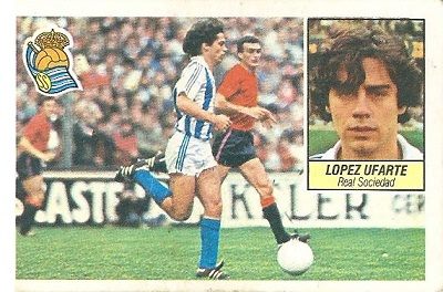 Liga 84-85. López Ufarte (Real Sociedad). Ediciones Este.