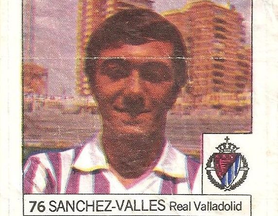 Super Cromos Los Mejores del Mundo (1981). Sánchez Vallés (Real Valladolid). Chicle Fútbol Boomer.