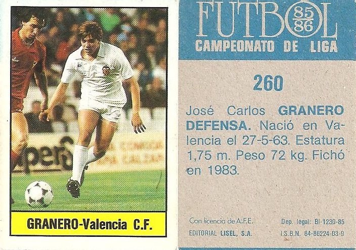Fútbol 85-86. Campeonato de Liga. Granero (Valencia C.F.). Editorial Lisel.