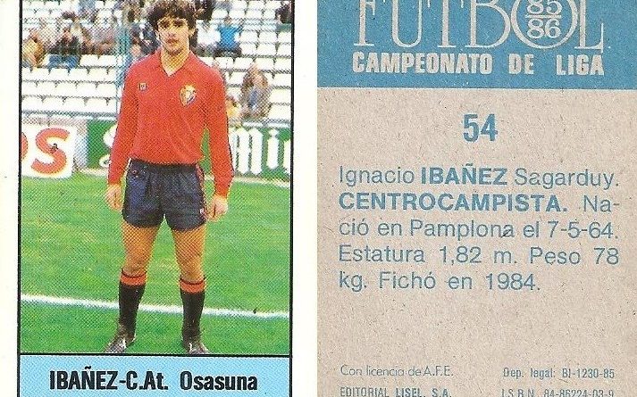 Fútbol 85-86. Campeonato de Liga. Ibáñez (Club Atlético Osasuna). Editorial Lisel.