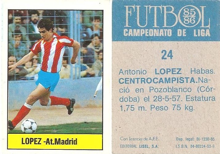 Fútbol 85-86. Campeonato de Liga. López (Atlético de Madrid). Editorial Lisel.