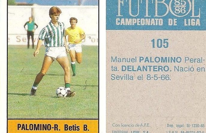 Fútbol 85-86. Campeonato de Liga. Palomino (Real Betis). Editorial Lisel.