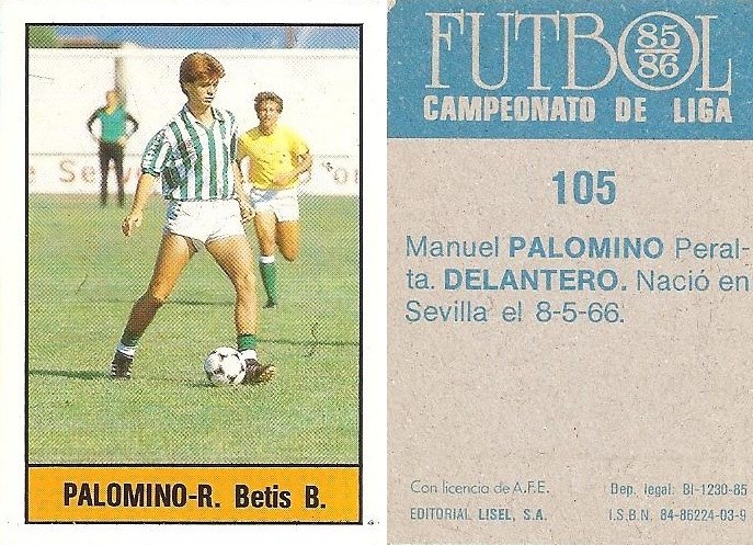 Fútbol 85-86. Campeonato de Liga. Palomino (Real Betis). Editorial Lisel.