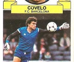 Liga 85-86. Fichaje Nº 25 Covelo (F.C. Barcelona) (Coloca por Julio de U.D. Las Palmas). Ediciones Este.