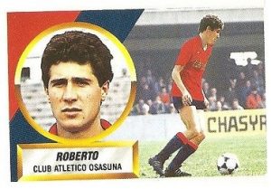 Liga 88-89. Roberto (Coloca por Sarabia) (Club Atlético Osasuna). Ediciones Este.