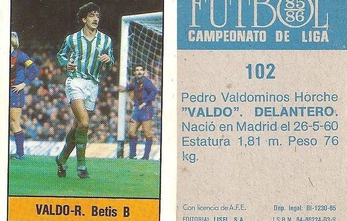 Fútbol 85-86. Campeonato de Liga. Valdo (Real Betis). Editorial Lisel.