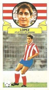 Liga 85-86. Fichaje Nº 3 López (Atlético de Madrid). Ediciones Este.