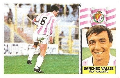 Liga 86-87. Sánchez Vallés (Real Valladolid). Ediciones Este.