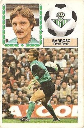 Liga 83-84. Barroso (Real Betis). Ediciones Este.