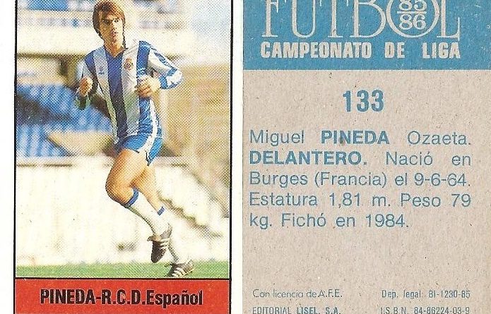 Fútbol 85-86. Campeonato de Liga. Pineda (R.C.D. Español). Editorial Lisel.