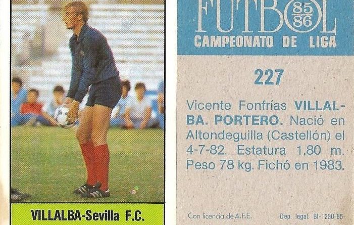 Fútbol 85-86. Campeonato de Liga. Villalba (Sevilla C.F.). Editorial Lisel.