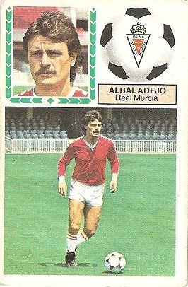 Liga 83-84. Fichaje Nº 2 Albadalejo (Real Murcia). Ediciones Este.
