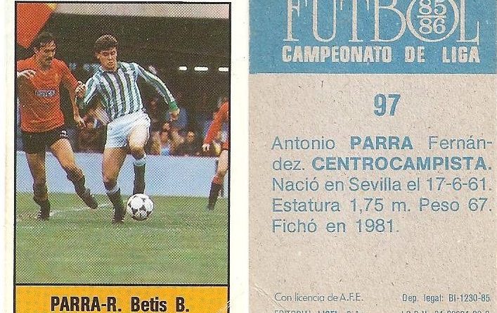 Fútbol 85-86. Campeonato de Liga. Parra (Real Betis). Editorial Lisel.