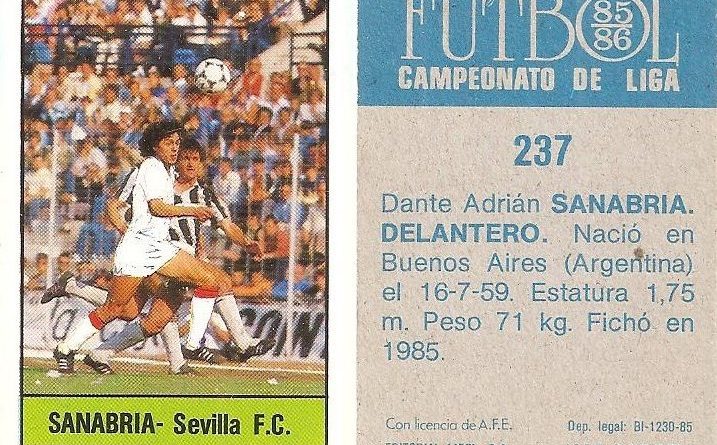 Fútbol 85-86. Campeonato de Liga. Sanabria (Sevilla C.F.). Editorial Lisel.