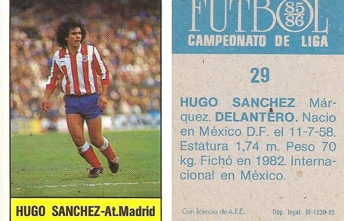 Fútbol 85-86. Campeonato de Liga. Hugo Sánchez (Atlético de Madrid). Editorial Lisel.