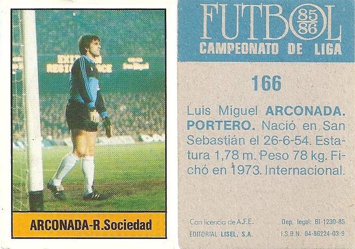 Fútbol 85-86. Campeonato de Liga. Arconada (Real Sociedad). Editorial Lisel.